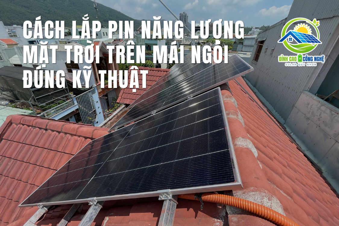 cách lắp pin năng lượng trên mái ngói