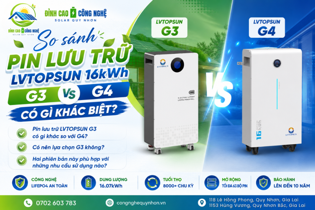 so sánh pin lưu trữ lvtopsun 16kwh g3 và g4