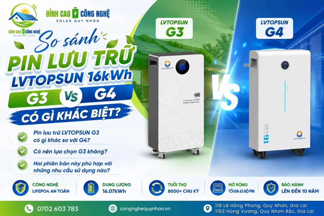 so sánh pin lưu trữ lvtopsun 16kwh g3 và g4