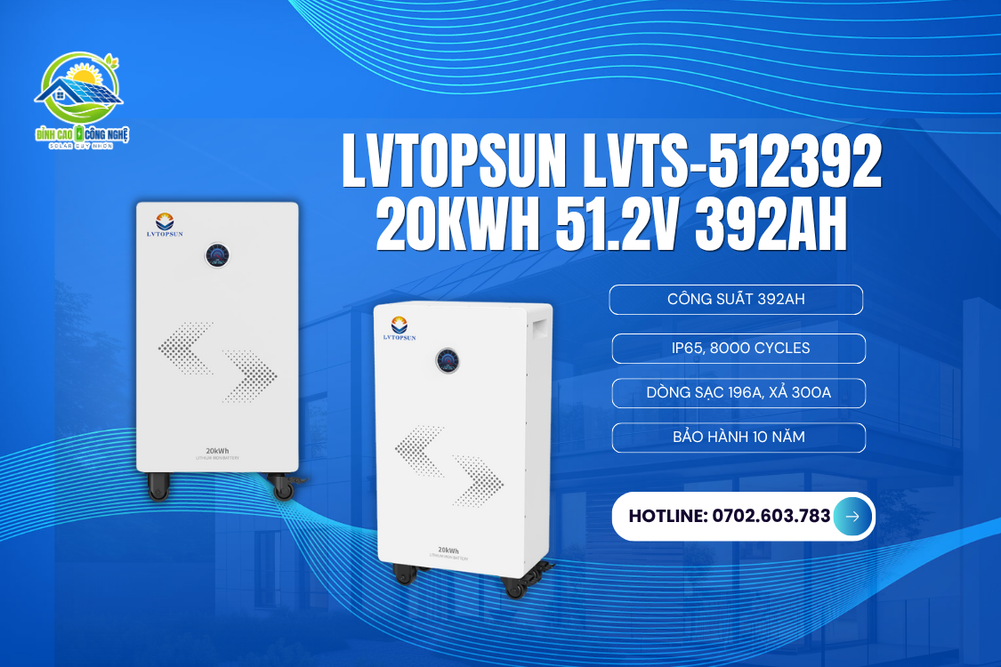 PIN LƯU TRỮ LVTOPSUN LVTS-512392 20kWh 51.2V 392Ah