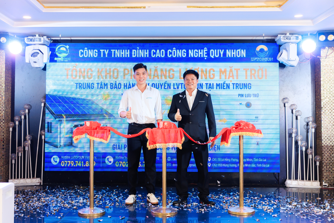 ĐỈNH CAO CÔNG NGHỆ QUY NHƠN TRỞ THÀNH TRUNG TÂM BẢO HÀNH ỦY QUYỀN PIN LƯU TRỮ LVTOPSUN TẠI KHU VỰC MIỀN TRUNG