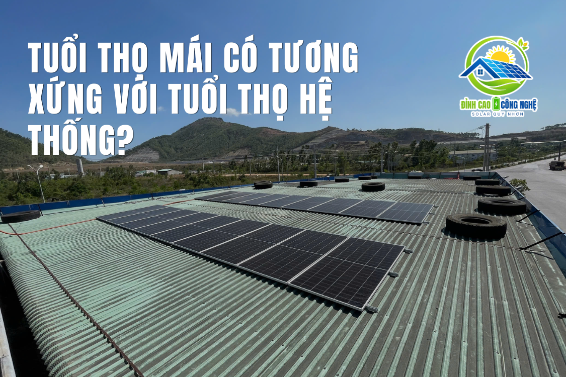 tuổi thọ mái có tương xứng với tuổi thọ hệ thống