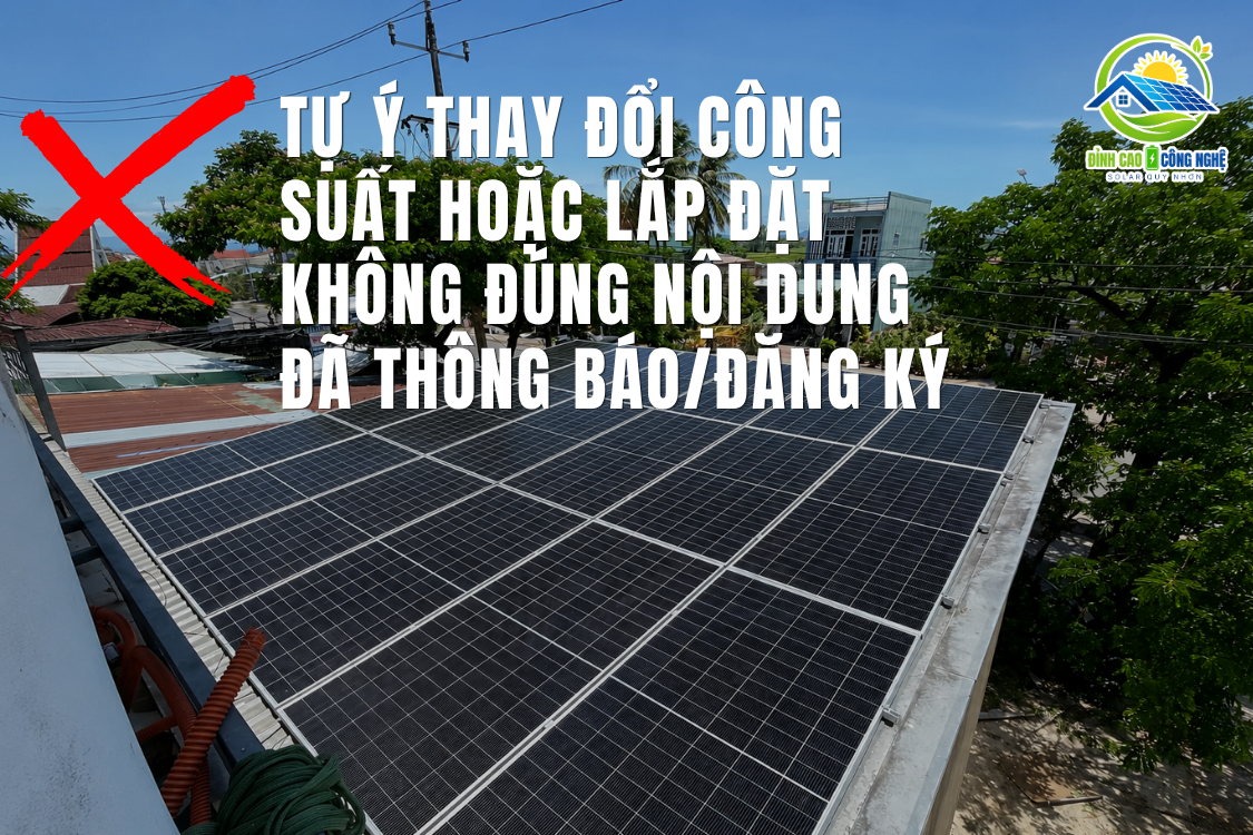 tự ý thay đổi công suất hoặc lắp đặt không đúng