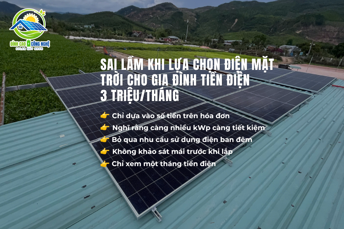 sai lầm khi lựa chọn điện mặt trời cho gia đình 3 triệu tiền điện/ tháng
